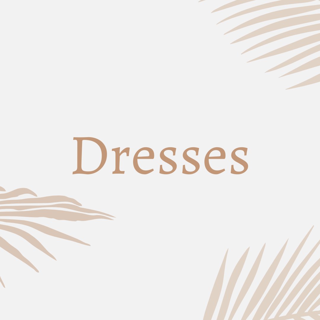 Dresses
