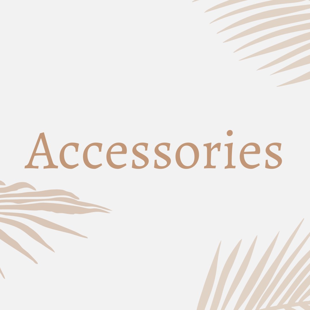 Accessories