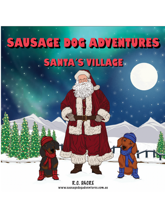 Sausage Dog adventures - Santa's Village